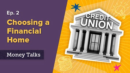 Money Talks Episode 2 choosing a financial home