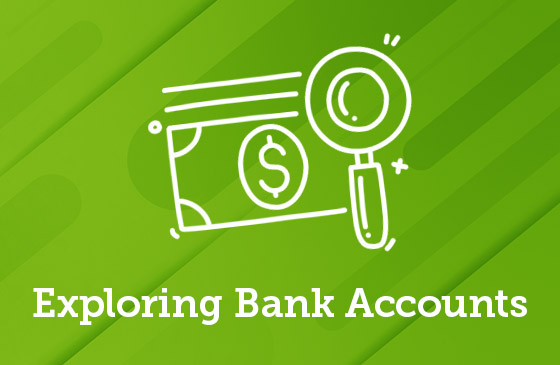 Exploring bank accounts graphic