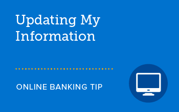 Updating my information SELCO online banking tip. 