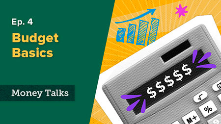 MoneyTalks episode 4 budget basics